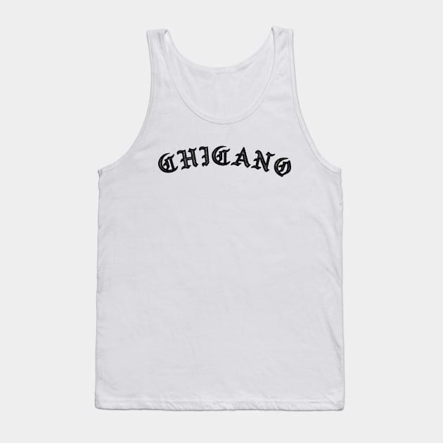 Chicano - Old english design Tank Top by verde